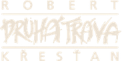 Robert Křesťan & Druhá tráva